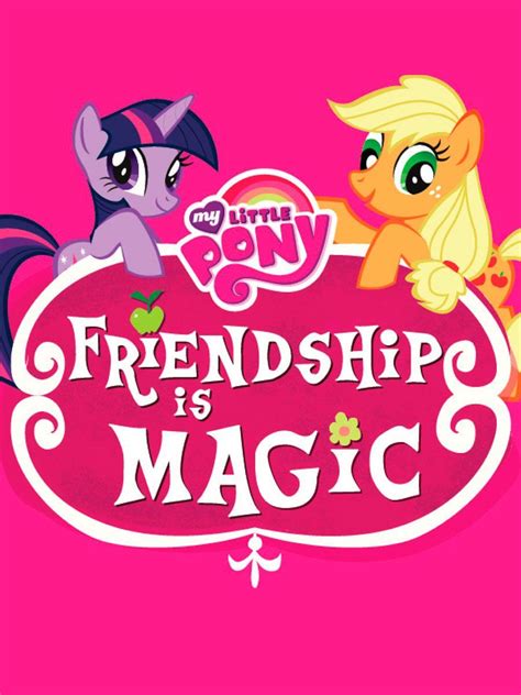 My Little Pony Friendship Is Magic Tv Show News Videos Full Episodes