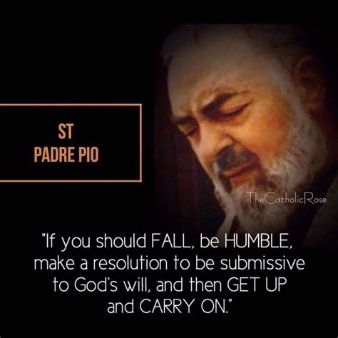 Find And Follow Posts Tagged Padre Pio On Tumblr Saint Quotes Catholic