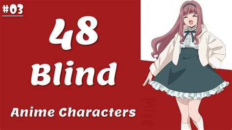48 Blind Anime Characters Ep03 Youtube