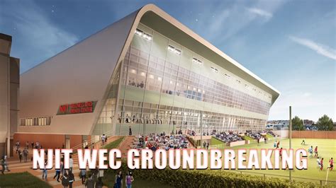 Njit Breaks Ground On The Wellness And Events Center Youtube