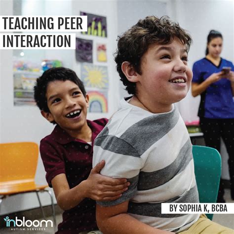 Teaching Peer Interaction