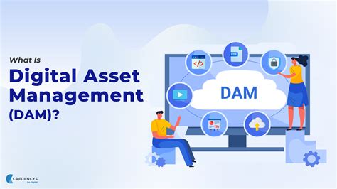 What Is Digital Asset Management Dam