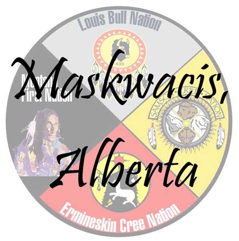Maskwacis Proudly Returns To Alberta Maps Alberta Native News