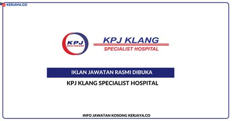 The private hospital in malaysia has the full range of david devices and technology to treat musculoskeletal problems for back, shoulder i am very thankful to physio team at manipal hospital klang. Jawatan Kosong Terkini KPJ Klang Specialist Hospital ...