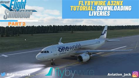 Microsoft Flight Simulator 2020 Flybywire A32nx Tutorial How To