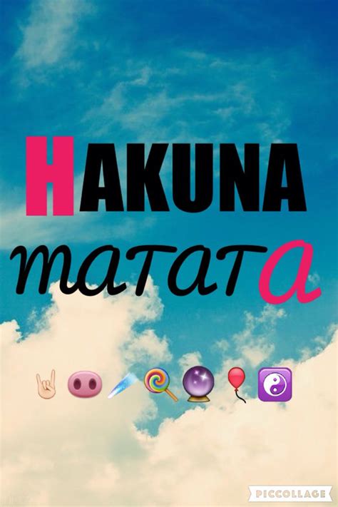 🍓hakuna Matata What A Wonderful Phrase😌 Hakuna Matata Aint No