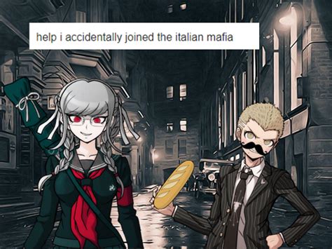 Help I Accidentally Joined The Italian Mafia Rdanganronpa