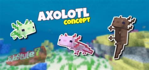 Axolotl Concept Minecraft Pe Addon Mod