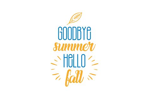 Goodbye Summerhello Fall Quote Svg Cut Grafik Von Thelucky · Creative