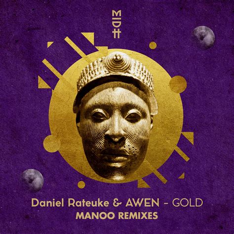 Daniel Rateuke Awen Gold Manoo Remixes Junkie Musik Lossless