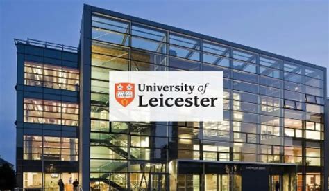 University Of Leicester Open Scholarships For International Students
