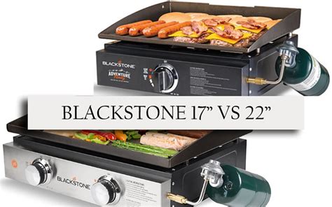 Blackstone Griddle 17 vs. 22 - Which is Better ...