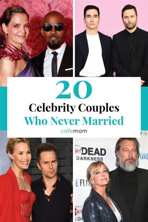 20 Celebrity Couples Who Never Married Celebrity Couples Celebrities
