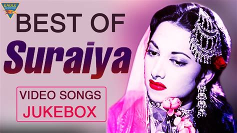 Evergreen Songs Best Of Suraiya Hits सुरैया के अच्छा गाने Video