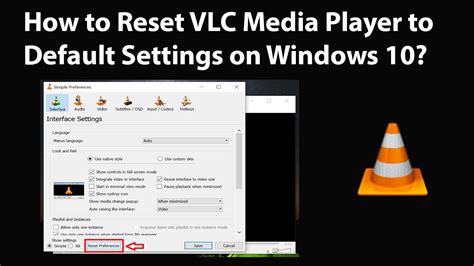 How To Reset Vlc Media Player To Default Settings On Windows 10