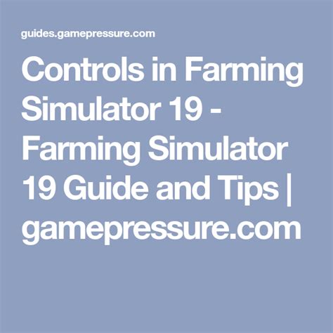 Controls In Farming Simulator 19 Farming Simulator 19 Guide And Tips