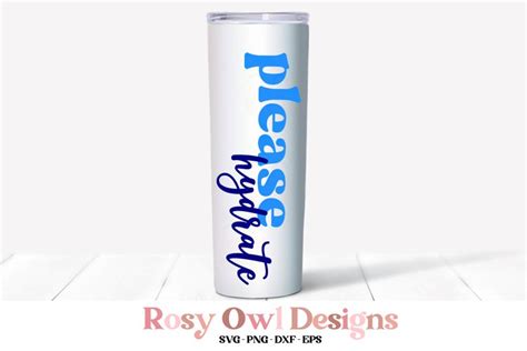 Please Hydrate Svg Funny Water Bottle Tumbler Design