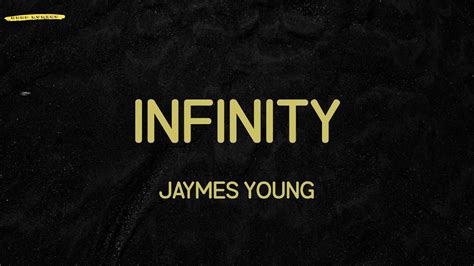 Infinity Lyrics Jaymes Young Tiktok Youtube
