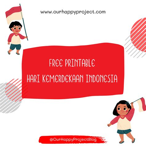 Free Printable Tema Hari Kemerdekaan Indonesia Bagian 1 — Our Happy