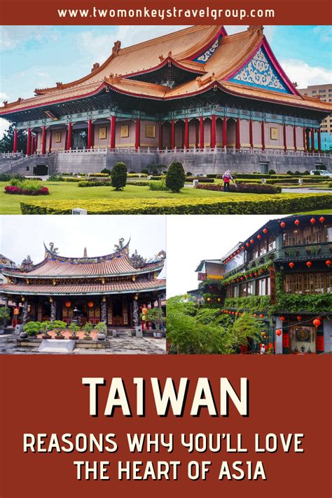 A Dozen Reasons Why Youll Love Taiwan The Heart Of Asia
