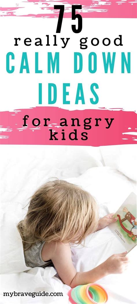 75 Calm Down Ideas For Kids Calm Down Business For Kids Angry Child
