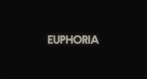 Euphoria Euphoria Wiki Fandom