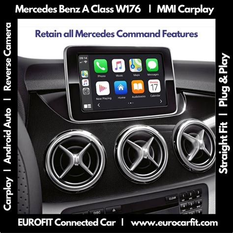 Mercedes Benz A Class W176 Years 2013 2018 Apple Carplay Android Auto