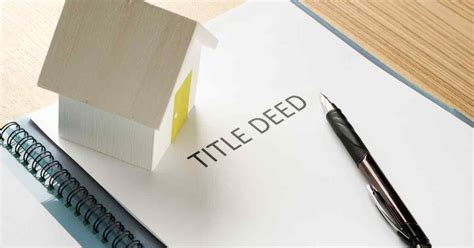 Understanding Property Title Deeds What You Need To Know As A