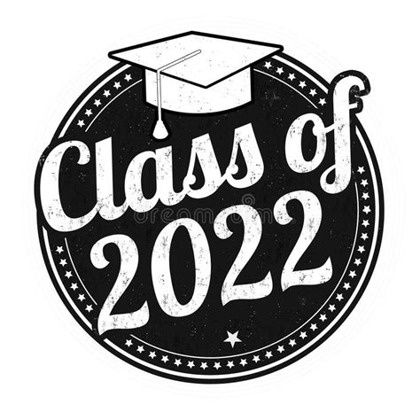 Class Of 2022 Grunge Rubber Stamp Stock Vector Illustration Of Grad
