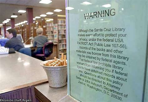 Libraries Post Patriot Act Warnings Santa Cruz Branches Tell Patrons