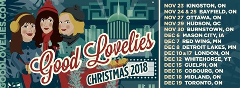 Good Lovelies Announce Annual Christmas Tour Good Lovelies