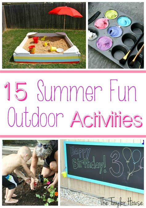 15 Outdoor Summer Activities For Kids Page 2 Of 2 The