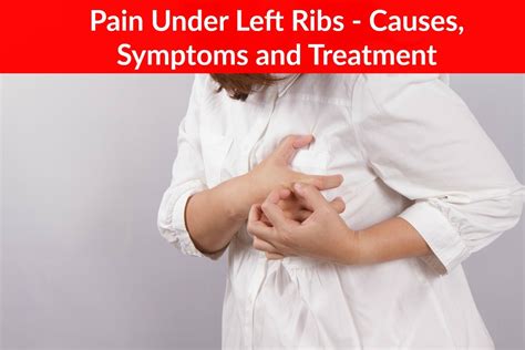 Pain Under Left Ribs Causes Symptoms And Treatment The Healthy Apron