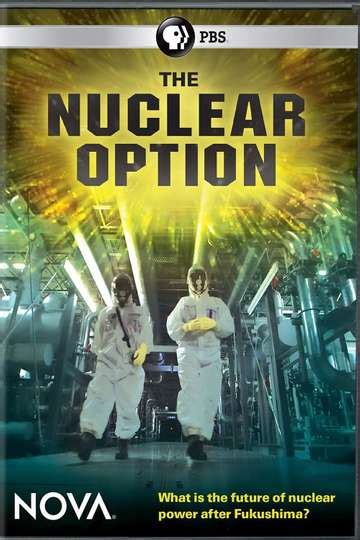 The Nuclear Option 2017 Movie Moviefone