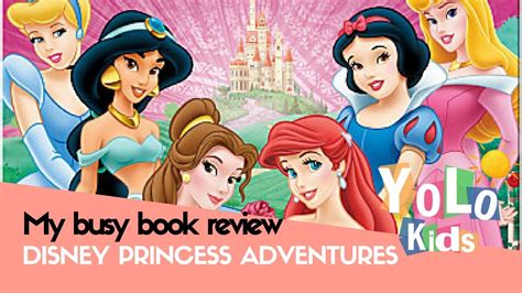 My Busy Books Disney Princesses Adventures Youtube
