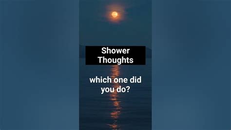 Mind Blowing Shower Thoughts 2🚿🤔 Youtube