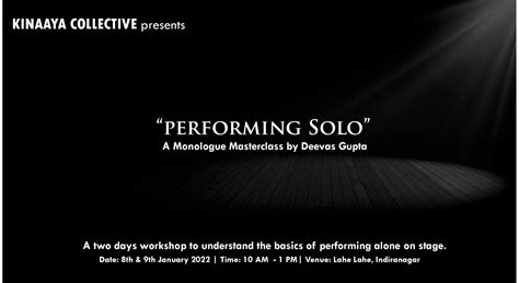 Performing Solo Workshop Monologue Masterclass