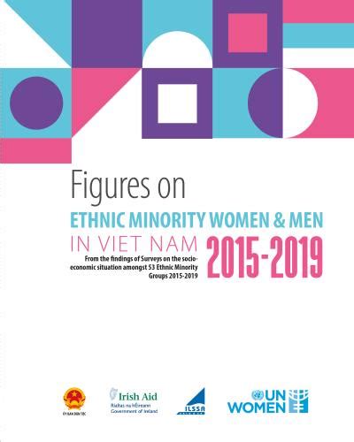 the report figures on ethnic minority women and men in viet nam 2015 2019 united nations in