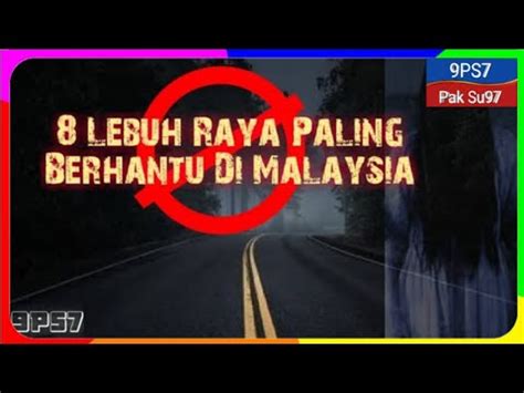 Lumba haram dekat lebuhraya (roblox malaysia). 8 Lebuh Raya Paling Berhantu Di Malaysia 😱😱 - YouTube
