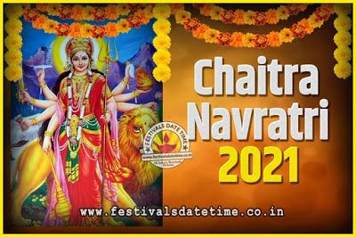 All holidays and celebrations of 2021. 2021 Chaitra Navratri Pooja Date and Time, 2021 Navratri ...