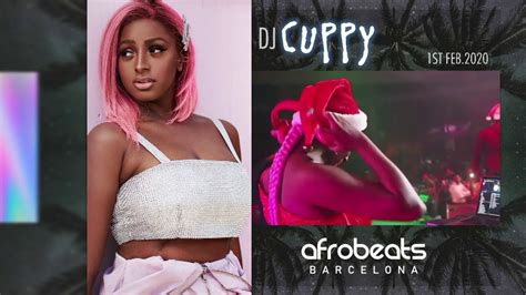 Dj Cuppy At Afrobeats Barcelona 003 Youtube