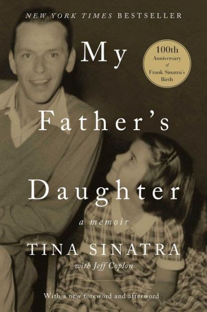 My Father S Daughter A Memoir By Tina Sinatra Paperback Barnes And Noble®