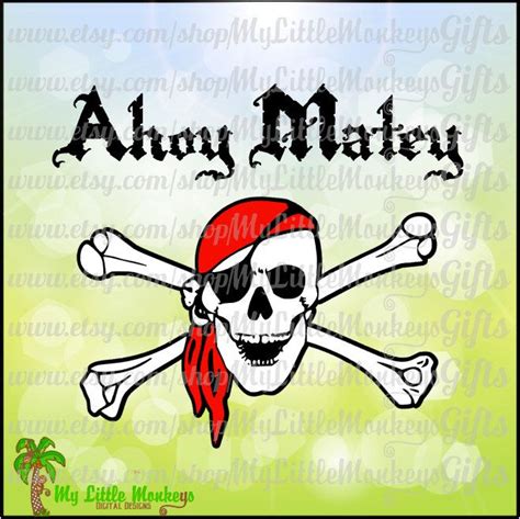 Ahoy Matey Pirate Skull Design Digital Clipart Instant Download Svg Dxf