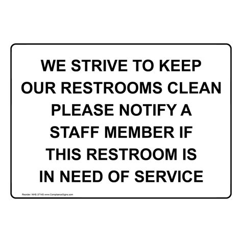 We Strive To Keep Our Restrooms Clean Please Sign Nhe 37145