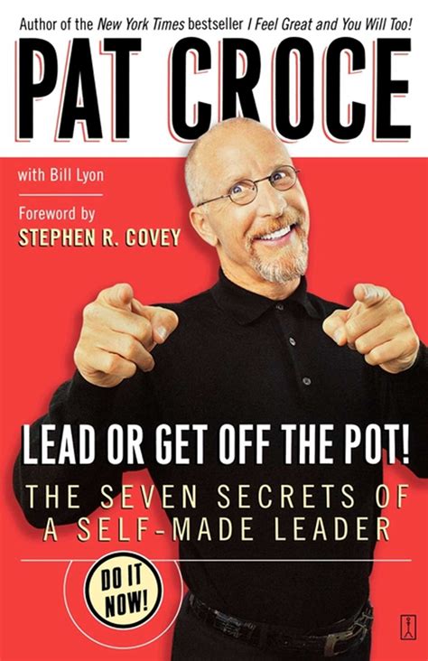 Lead Or Get Off The Pot Ebook By Pat Croce Bill Lyon Official