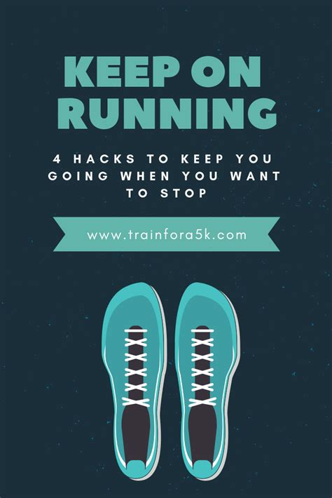 How To Keep Running When You Want To Stop Keep Running Running