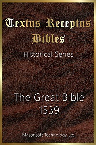 The Great Bible 1539 Textus Receptus Bibles Historical Series Book 4