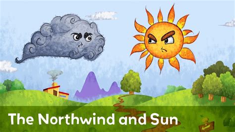 The North Wind And The Sun Youtube