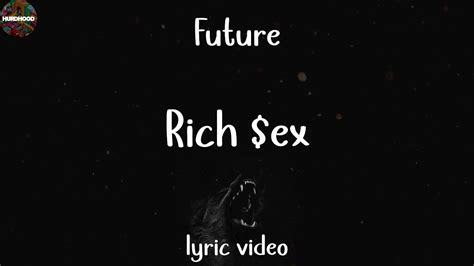 Future Rich Ex Lyric Video Youtube