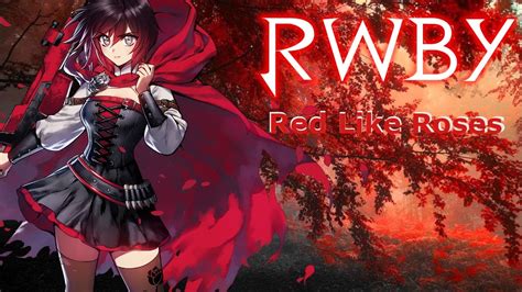Rwby Red Like Roses Amv Youtube